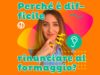 Perché è difficile rinunciare al formaggio?