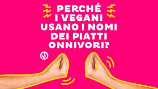 Nomi dei piatti tradizionali in versione veg