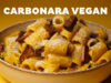 Carbonara vegana