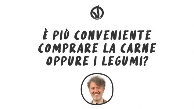 È più conveniente comprare la carne o i legumi?