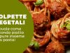 POLPETTE VEGETALI